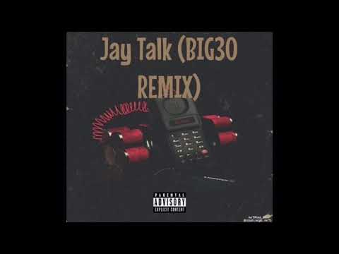 NoMercy Jay - Jay Talk (BIG30 Remix)