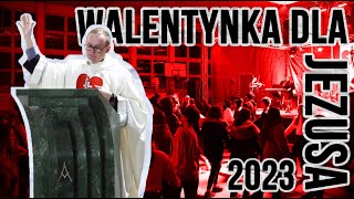 Walentynka od nas dla Jezusa!