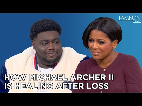 How Michael Archer II is Healing After Loss