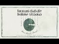 Toumani Diabaté & Ballaké Sissoko - Kadiatou (Official Visualiser)