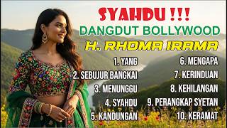 Download lagu SYAHDU !! DANGDUT BOLLYWOOD H RHOMA IRAMA COVER mp3