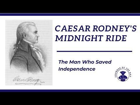Caesar Rodney: The Midnight Rider | Community Health