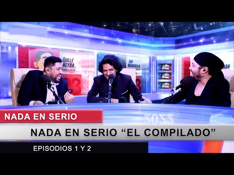 NADA EN SERIO - T1.5 - COMPILADO EP 1 Y 2