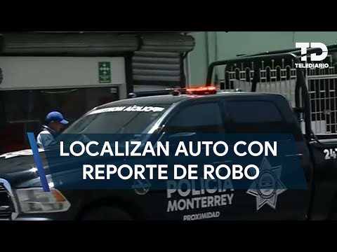 Localizan auto con reporte de robo en la colonia Terminal en Monterrey