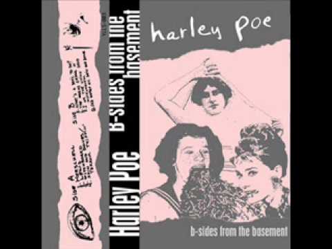 Harley Poe -  What's A Devil To Do (B​ ​Sides from the Basement)