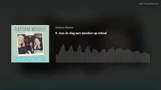 9. Aan de slag met mindset op school