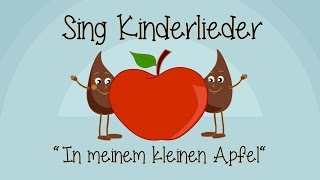 In meinem kleinen Apfel - Kinderlieder zum Mitsingen | Sing Kinderlieder