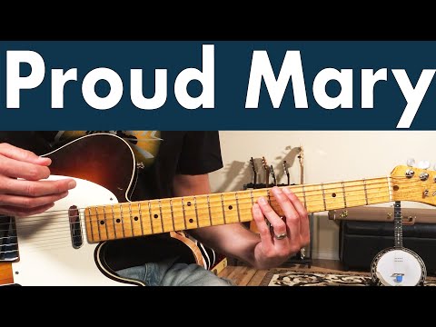 How To Play Proud Mary On Guitar | Ike & Tina Turner Guitar Lesson + Tutorial