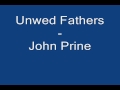 John Prine - Unwed Fathers