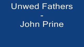 John Prine - Unwed Fathers