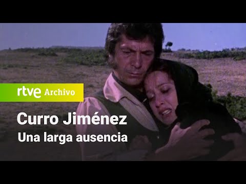 Curro Jiménez: Capítulo 26 - Una larga ausencia | RTVE Archivo