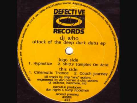 DJ Who - Shitty Samples on Acid.wmv