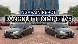 Download lagu DANGDUT TROMPET V5 NGAPAIN REPOT IRFAN REMIXER mp3 Download lagu DANGDUT TROMPET V5 NGAPAIN REPOT IRFAN REMIXER mp3