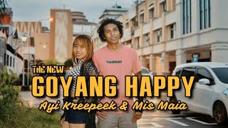 Download lagu Goyang Happy / New Version  - Miss Maia x Ayi KreePeek mp3