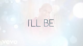 Céline Dion - I&#39;ll Be (Official Lyric Video)