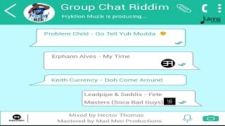Leadpipe & Saddis - Fete Masters (Group Chat Riddim) 