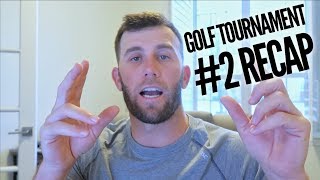 GOLF TOURNAMENT #2 RECAP (My Highest Score)