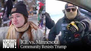 ICE vs. People of Minnesota: Community Resists Trump's Militarized Crackdown – Special Report