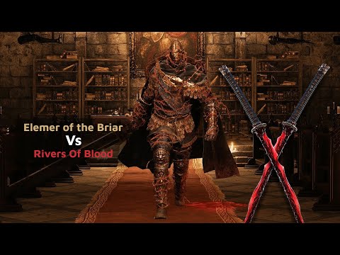Elemer of the Briar Vs Rivers Of Blood