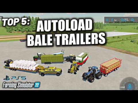 TOP 5: Best Autoload Bale Trailers - Farming Simulator 22 - ALL PLATFORMS