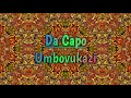 Da Capo Umbovukazi Rise Music