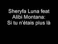 Sheryfa Luna feat Alibi Montana - SI tu n'étais plus là
