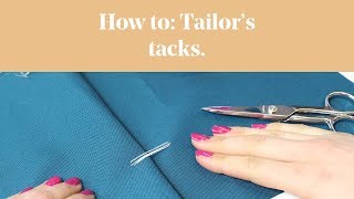 How To: Tailor&#39;s Tacks