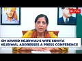 LIVE CM Arvind Kejriwal S Wife Sunita Kejriwal Addresses A Press Conference