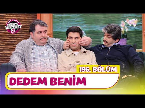 Dedem Benim (196. Bölüm) - Çok Güzel Hareketler 2