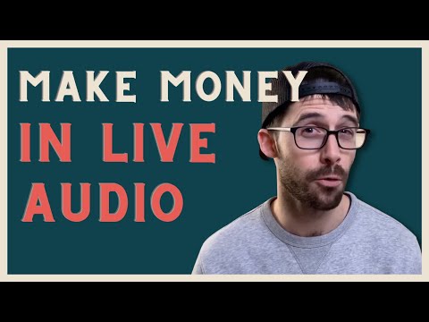 How To Make Money As A Live Audio Engineer
