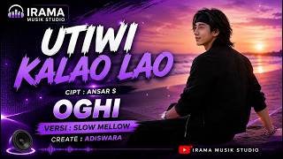 Download lagu UTIWI KALAO LAO - OGHI | Lagu Bugis Versi Slow Terbaru Menyentuh Hati mp3 Download lagu UTIWI KALAO LAO - OGHI | Lagu Bugis Versi Slow Terbaru Menyentuh Hati mp3