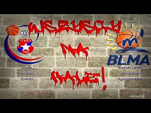 Wszyscy na Halę! 11.02 Wisła Can-Pack - BLMA Montpellier