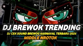 Download lagu DJ CEK SOUND BREWOG PARTY VIRAL KARNAVAL 2026 FULL BASS NROTOK PARAH mp3