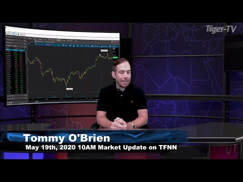May 19th, 10AM ET Market Update on TFNN - 2020