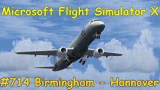 Let's Play Microsoft Flight Simulator X Teil 714 Birmingham - Hannover [2/5] | Liongamer1