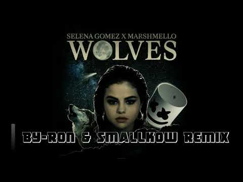 Selena Gomez, Marshmello - Wolves (Smallkow & By-Ron Remix)