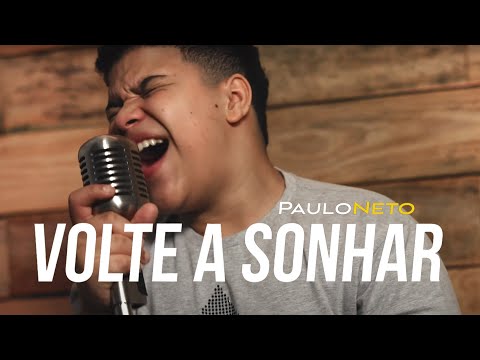 Paulo Neto - Volte a Sonhar (Cover Elaine Martins)