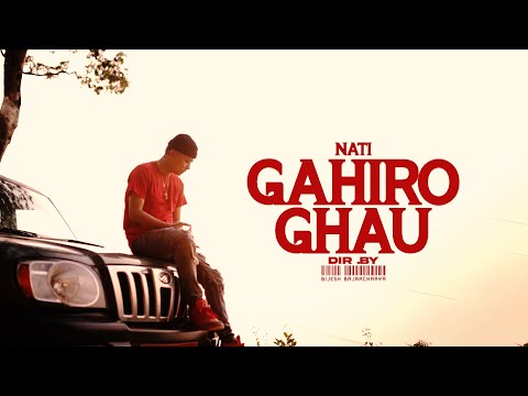 Gahiro Ghau I Nati I Official Video I 2080