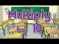 Multiply by 10 | Learn Multiplication | Multiply By Music | Jack Hartmann