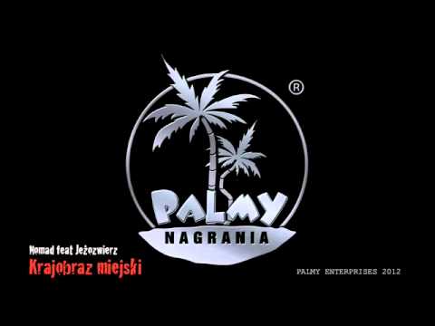 Krajobraz Miejski - Nomad feat. Jeżozwierz