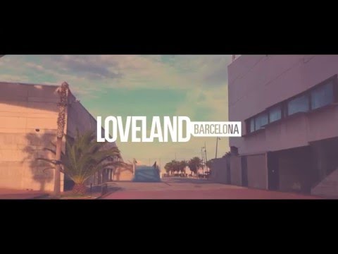 Loveland Barcelona 2016 | www.loveland.es