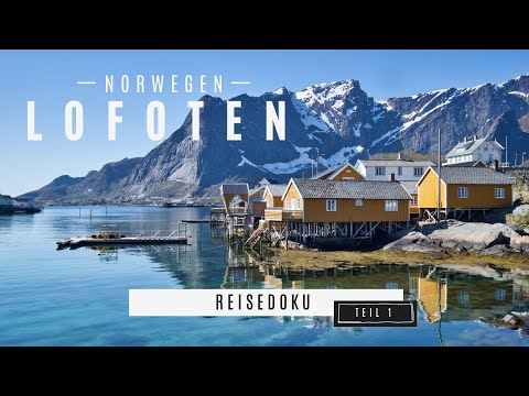 Erkundung der Lofoten | Reisedoku Norwegen | Teil1