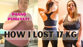 PAANO AKO PUMAYAT? HOW I LOST 17KG?! (Honest Advice) + My Lockdown Weight Loss Journey