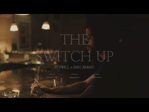 SMG Jimmy ft. ItsWill  “The Switch Up”