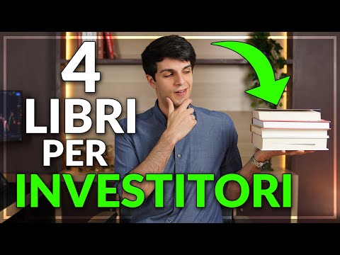 4 Libri che OGNI investitore dovrebbe leggere