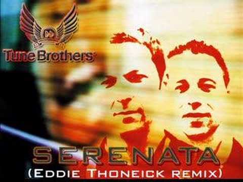 Tune brothers - Serenata (Eddie thoneik remix)