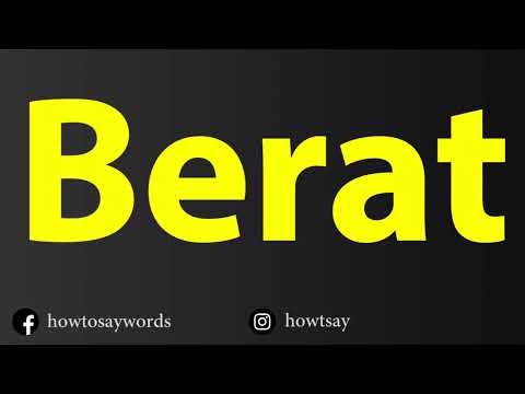 How To Pronounce Berat