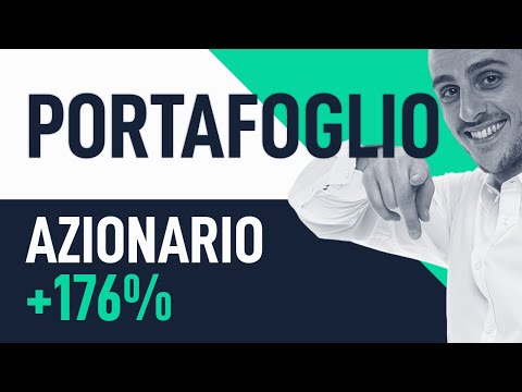 Investire in azioni: il portafoglio azionario che ha fatto il 176% in 8 mesi | Dream Team Azionario