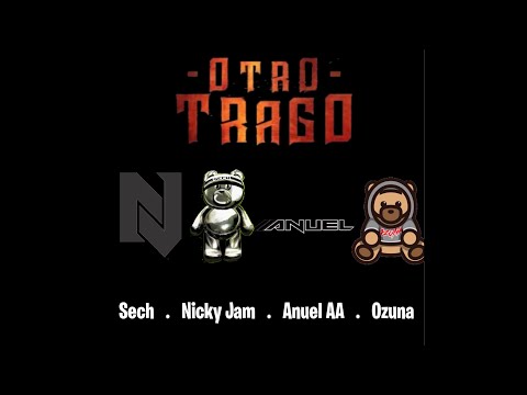 (Otro Trago Remix) Sech X Ozuna X Anuel AA X Nicky Jam X Darell
