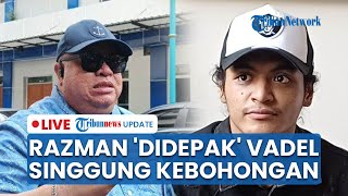LIVE: Vadel Badjideh Tak Lagi Gunakan Jasa Razman Nasution, Sang Pengacara Ungkap Kekecewaan